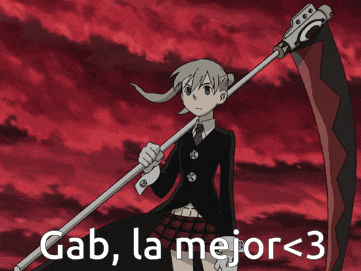 a picture of a girl holding a scythe with the words gab la mejor < 3