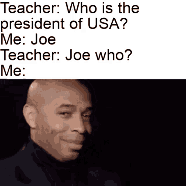 a man is making a funny face while talking to a teacher who is the president of the usa .