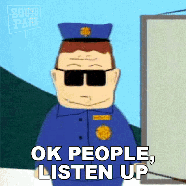 Ok People Listen Up Officer Barbrady GIF