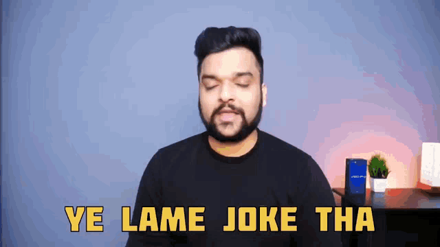 a man with a beard says ye lame joke tha in a video