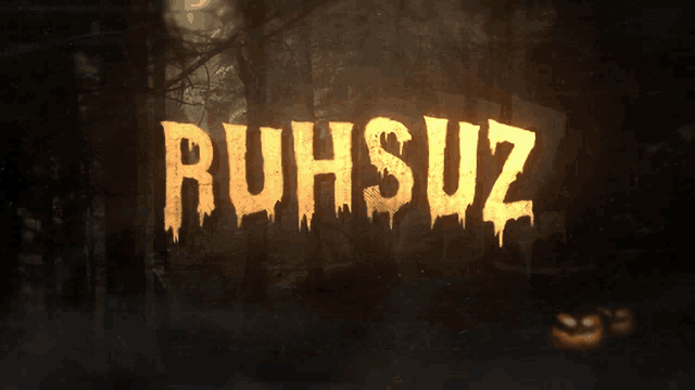 the word ruhsuz is on a dark background with trees in the background