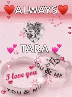 a picture of a ring that says `` always tara '' surrounded by hearts .