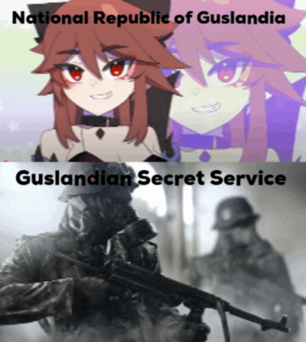 a picture of a girl next to a picture of a soldier with the words national republic of guslandia and guslandian secret service below it