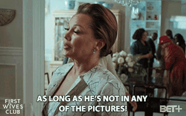 As Long As He Is Not In Any Of The Pictures Exboyfriend GIF - As Long As He Is Not In Any Of The Pictures Exboyfriend Conditions GIFs