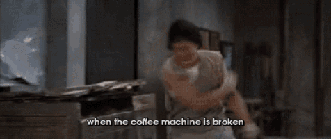 a man is running in a room with the words `` when the coffee machine is broken '' written below him .