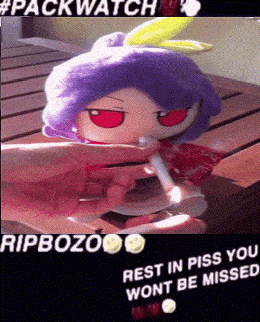 a stuffed doll with purple hair and red eyes is smoking a cigarette and says rest in piss you won t be missed