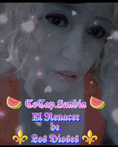 a picture of a woman with the words cocap.sandia el renacer de los dioses on it