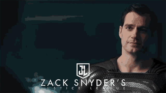 a poster for zack snyder 's justice league shows a man in a superman costume