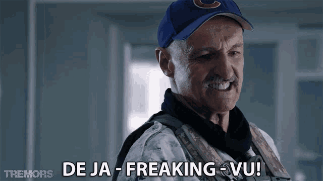 a man wearing a cubs hat says deja-freaking-vu