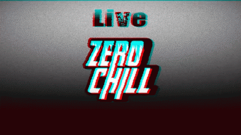 Live Zerochill GIF - Live Zerochill GIFs