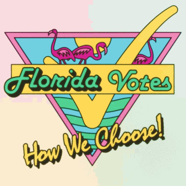 florida votes how we choose logo with flamingos and a check mark