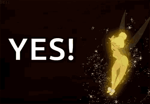 a fairy is flying through the air with the word yes behind her .