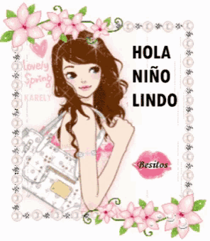a picture of a girl with a purse and the words hola nino lindo