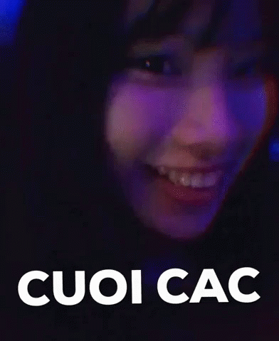 Cuoi Cac GIF - Cuoi Cac Pretty GIFs
