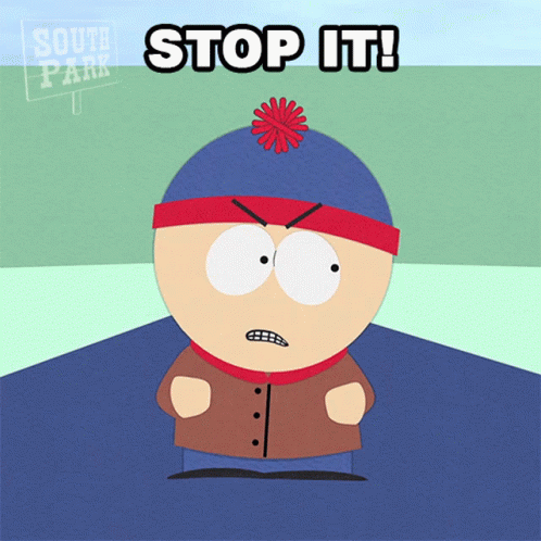 Stop It Stan Marsh GIF - Stop It Stan Marsh South Park GIFs