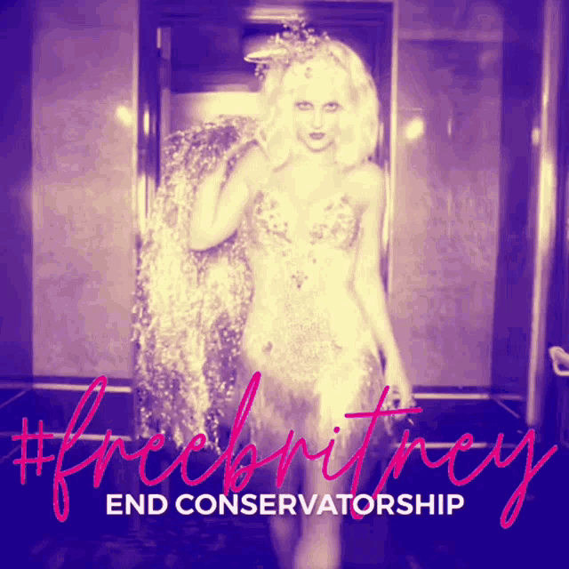 a poster for britney spears says end conservatorship