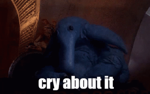Cry About It Hobnob GIF - Cry About It Hobnob Max Rebo GIFs