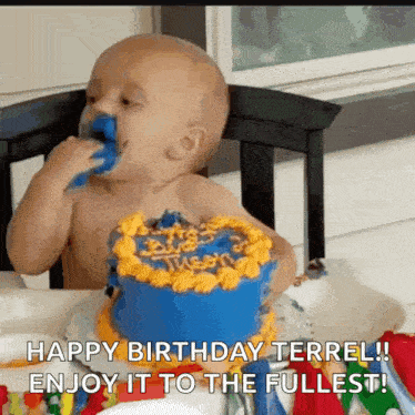 a baby is sitting at a table eating a birthday cake with the words happy birthday terrell enjoy it to the fullest