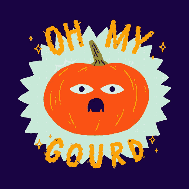 an illustration of a pumpkin with the words oh my gourd written on it