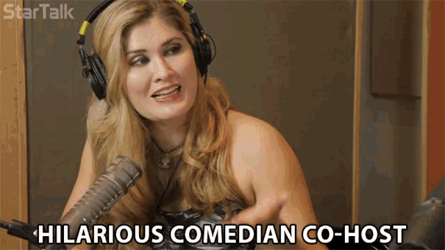 a woman wearing headphones talks into a microphone and says hilarious comedian co-host