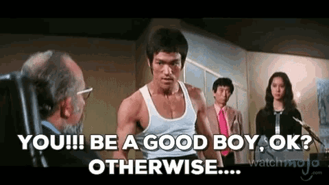 Bruce Lee Be A Good Boy GIF - Bruce Lee Be A Good Boy Otherwise GIFs