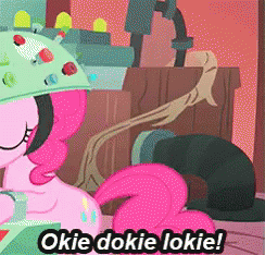 Okie Dokie GIF - Okie Dokie Pinkiepie GIFs
