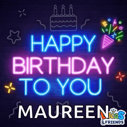 neon sign that says happy birthday to you maureen
