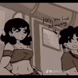 a cartoon of a man and a woman standing next to each other with the words hey you look stunning