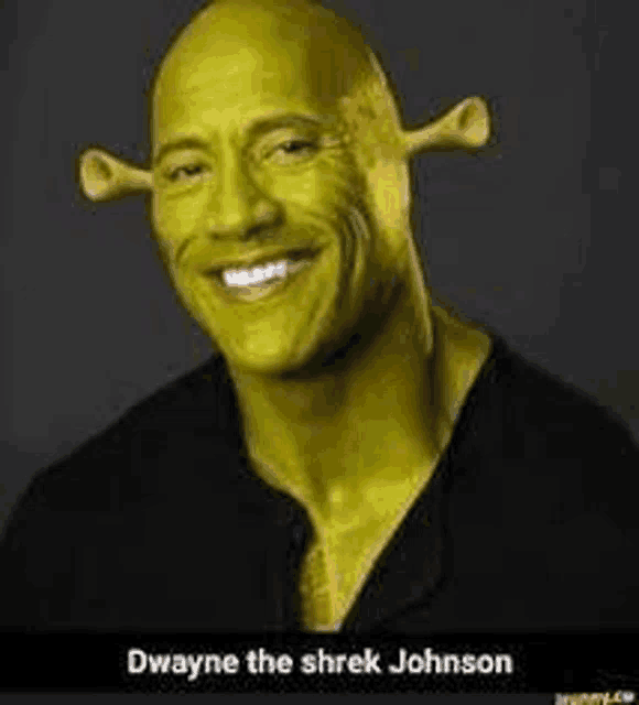 dwayne the shrek johnson is smiling and looking like shrek from shrek .