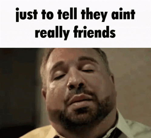 Just To Tell Me They Aint Really Friends Drake GIF - Just To Tell Me They Aint Really Friends Drake Energy Song GIFs