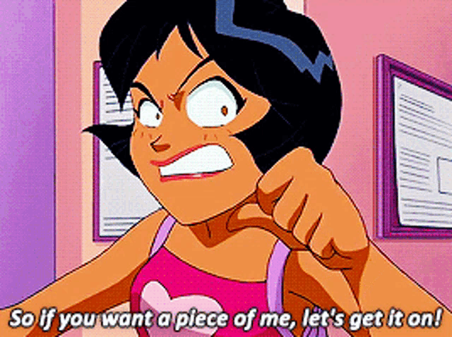 Totally Spies Alex GIF - Totally Spies Alex So If You Want A Pierce Of Me GIFs