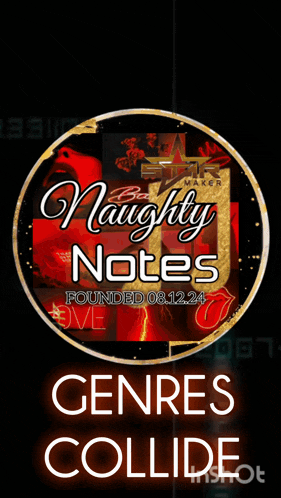 a poster that says where all naughty notes founded on it