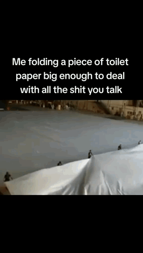 Folding Toilet Paper You Talk Shit GIF - Folding Toilet Paper You Talk Shit GIFs