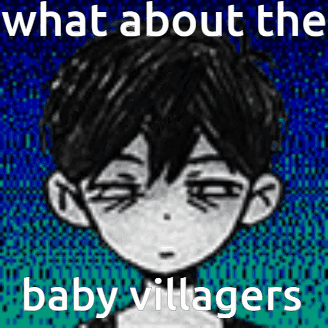 a black and white drawing of a boy with a caption that says `` what about the baby villagers ''