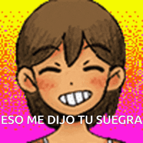 a cartoon of a girl smiling with the words `` eso me dijo tu suegra '' .