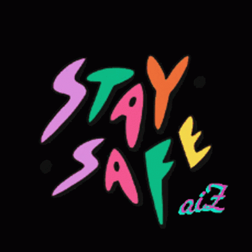 Stay Safe Colorful GIF - Stay Safe Colorful Aiz GIFs
