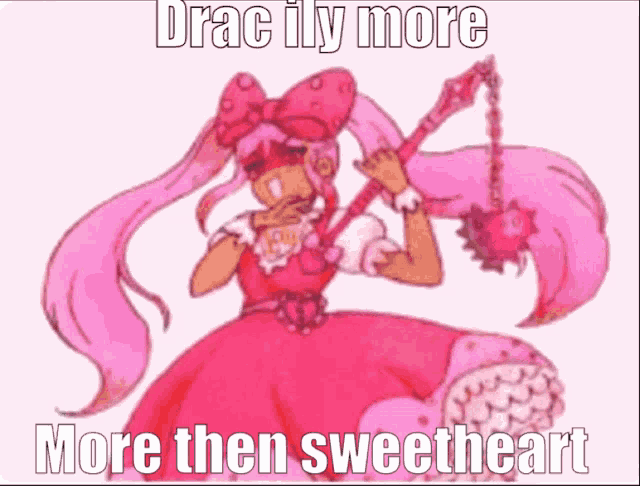 a drawing of a girl in a pink dress holding a sword with the words " drac ily more more then sweetheart " below her