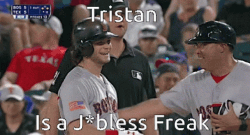 Tristan Yourboitristan1 GIF - Tristan Yourboitristan1 Red Sox GIFs