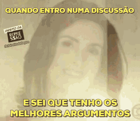 a picture of a woman with a caption that says " quando entro numa discussao "