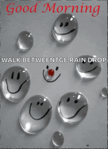 a good morning greeting card with smiley faces on water drops