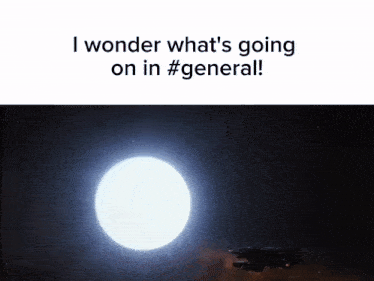 a picture of a star with the words " i wonder what 's going on in #general " below it
