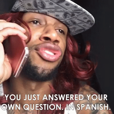 Just Answered Your Own Question Spanish GIF - Just Answered Your Own Question Spanish Seriously GIFs