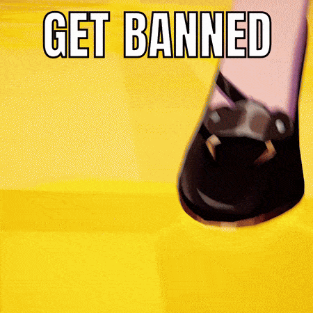 a yellow background with the words get banned