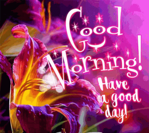 Have A Good Day Good Morning GIF - Have A Good Day Good Morning Morning GIFs