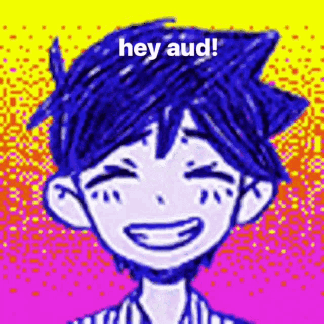 a drawing of a boy with blue hair and the words `` hey aud '' .