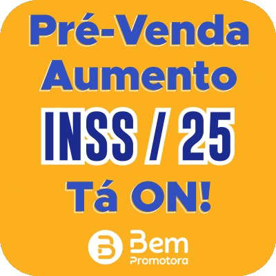 a yellow sign that says pre-venda aumento inss / 25 on it