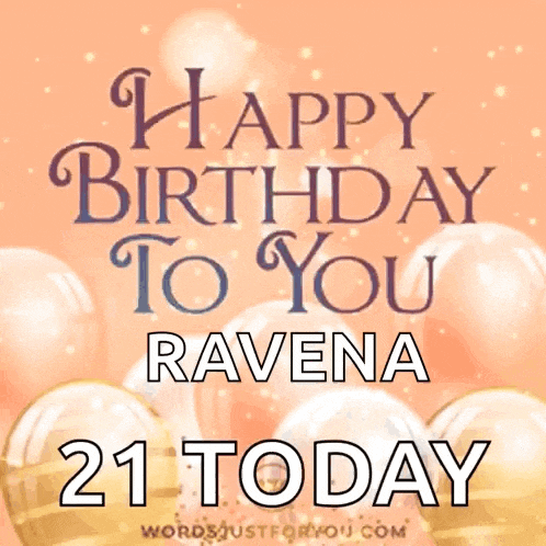 a happy birthday card for ravena with balloons in the background