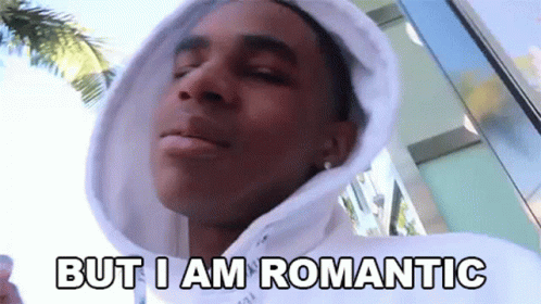 But I Am Romantic Asserted GIF - But I Am Romantic Romantic Asserted GIFs