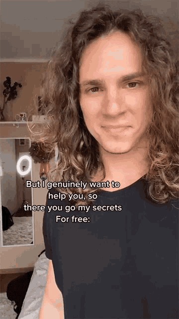 a man with long curly hair says " but i genuinely want to help you "