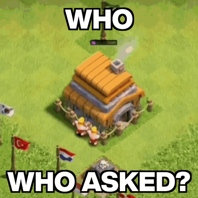 Who Asked Clash Of Clans GIF - Who Asked Clash Of Clans GIFs